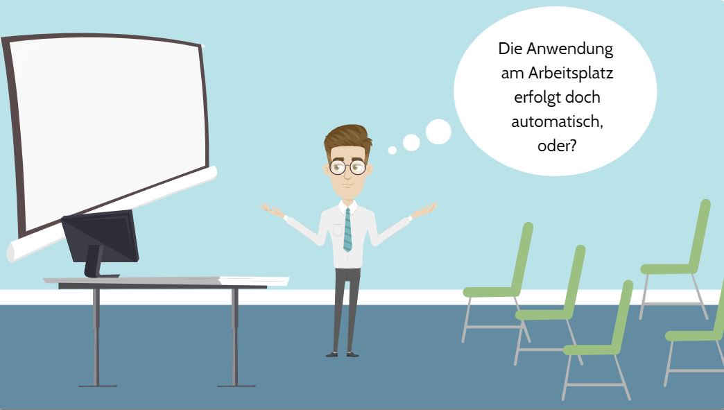 Das Bild zeigt Sebastian Seidel mit einer Gedankenblase. Er geht davon ausgeht, dass die Anwendung des Gelernten am Arbeitsplatz automatisch erfolgt.